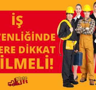 İş Güvenliğinde Nelere Dikkat Edilmeli